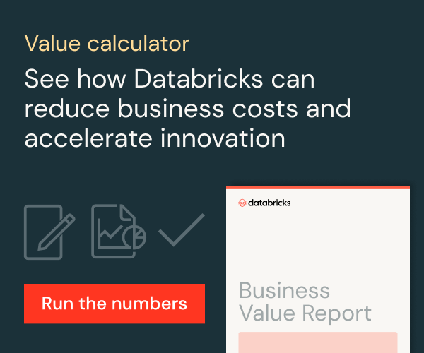 Databricks能为业务带来多少价值